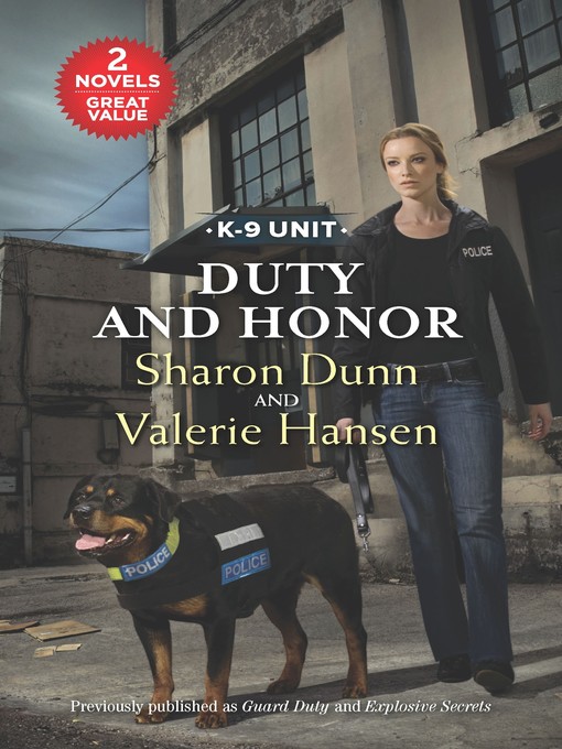 Title details for Guard Duty ; Explosive Secrets by Sharon Dunn - Available